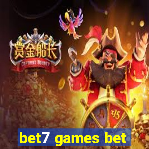 bet7 games bet